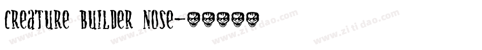 Creature Builder Nose字体转换